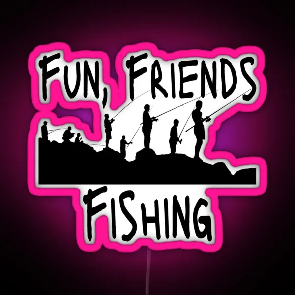 Fun Friends Fishing RGB Neon Sign