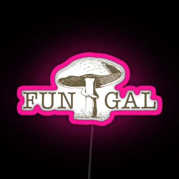 Fun Gal RGB Neon Sign