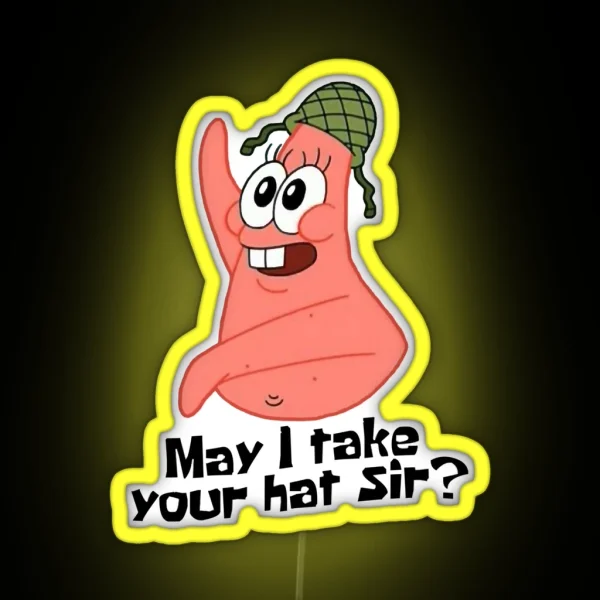 Funniest May I Take Your Hat Sir Gift Music Fans RGB Neon Sign