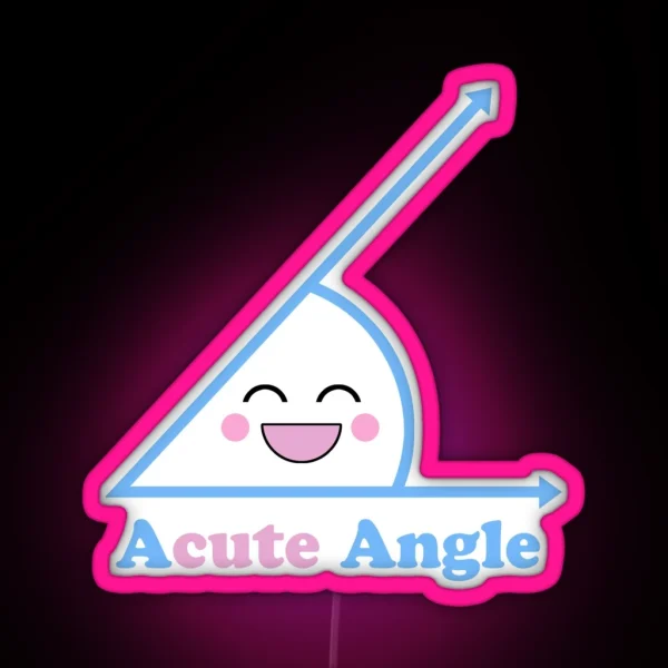 Funny ACUTE Angle RGB Neon Sign