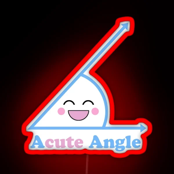 Funny ACUTE Angle RGB Neon Sign