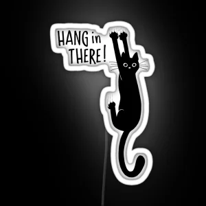 Funny Black Cat Hanging On Hang In There Humorous Kitty RGB Neon Sign