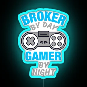 Funny Broker Gaming RGB Neon Sign