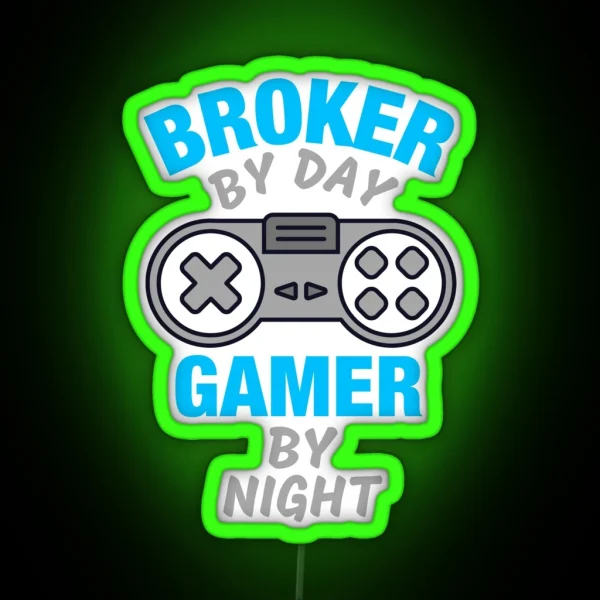 Funny Broker Gaming RGB Neon Sign