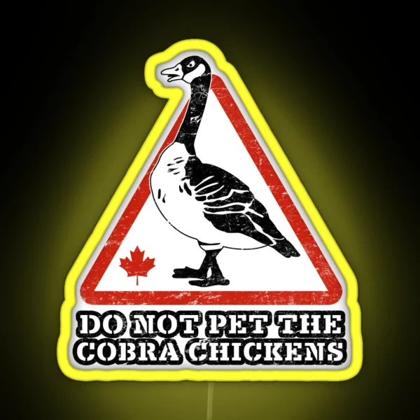 Funny Canada Goose Warning Cobra Chickens RGB Neon Sign