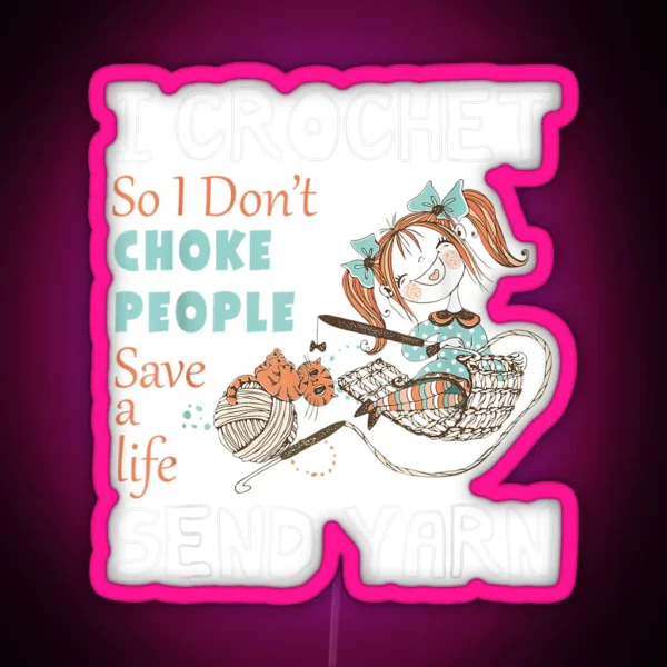 Funny Crocheting Crocheter Hook Knitting RGB Neon Sign