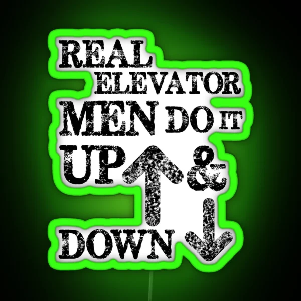 Funny Elevator Led And Other Gear Men Do It Up And Down RGB Neon Sign