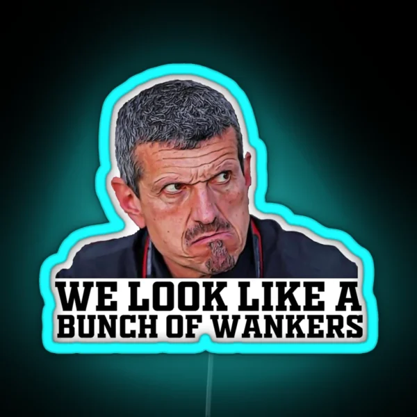 Funny F1 Boss Quote Guenther Steiner RGB Neon Sign