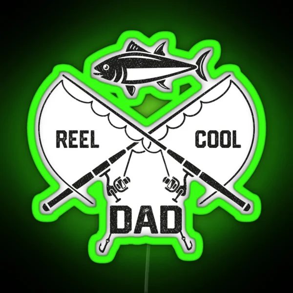 Funny Fishing Led Led Tee Gift For Men Reel Cool Dad Fishing Dad RGB Neon Sign