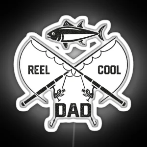 Funny Fishing Led Led Tee Gift For Men Reel Cool Dad Fishing Dad RGB Neon Sign