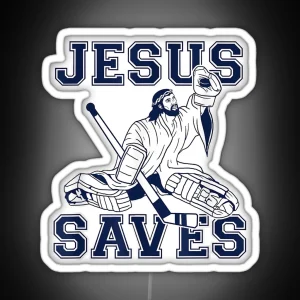 Funny Hockey Shir Jesus Saves Shir Goalie Shir RGB Neon Sign