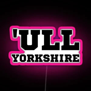 Funny Hull Yorkshire RGB Neon Sign