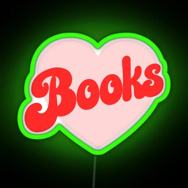 Funny I Love Books Print With Heart RGB Neon Sign