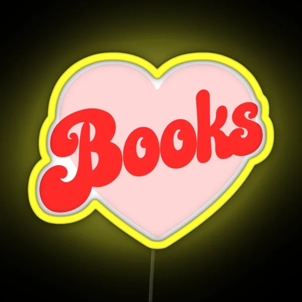 Funny I Love Books Print With Heart RGB Neon Sign