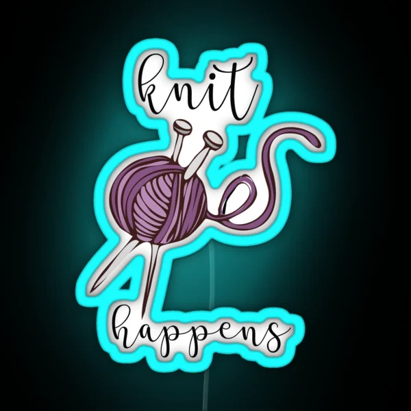 Funny Knitting Led Knit Happens RGB Neon Sign
