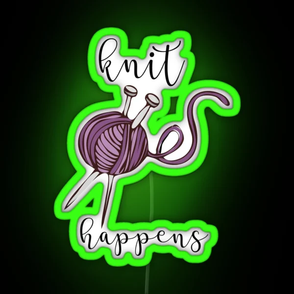 Funny Knitting Led Knit Happens RGB Neon Sign
