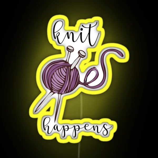 Funny Knitting Led Knit Happens RGB Neon Sign
