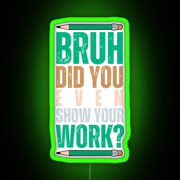 Funny Math Teacher Joke Men Women Fun Best RGB Neon Sign