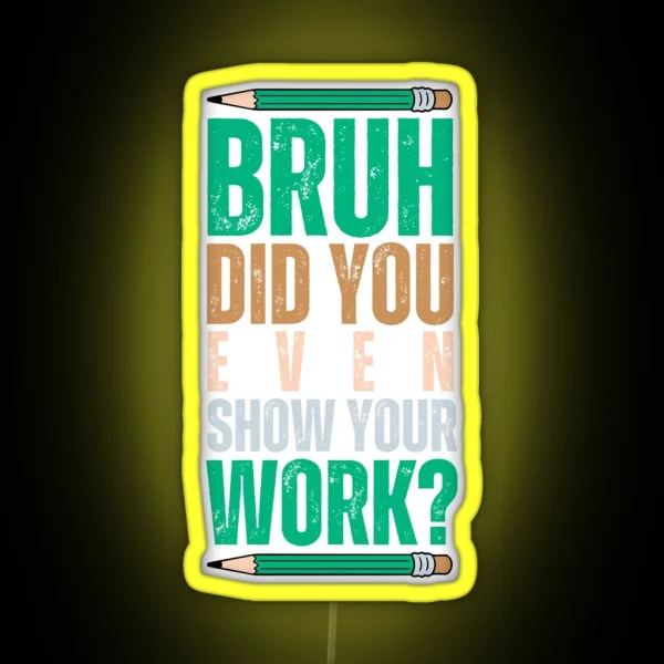 Funny Math Teacher Joke Men Women Fun Best RGB Neon Sign