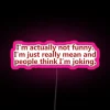Funny Mean Joking Design RGB Neon Sign - Image 6