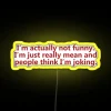 Funny Mean Joking Design RGB Neon Sign - Image 5