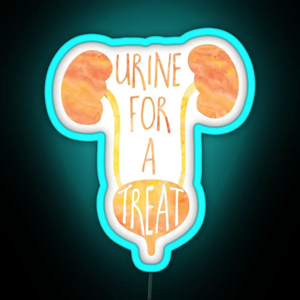 Funny Medical Pun Urine For A Treat RGB Neon Sign