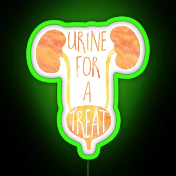 Funny Medical Pun Urine For A Treat RGB Neon Sign