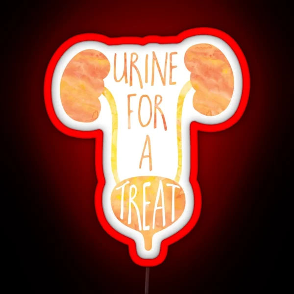 Funny Medical Pun Urine For A Treat RGB Neon Sign