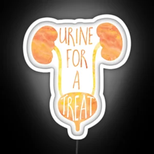 Funny Medical Pun Urine For A Treat RGB Neon Sign