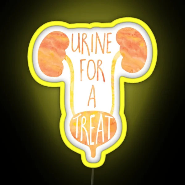 Funny Medical Pun Urine For A Treat RGB Neon Sign