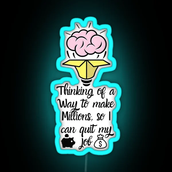 Funny Men S Women S Money Led Thinking Of A Way Money RGB Neon Sign