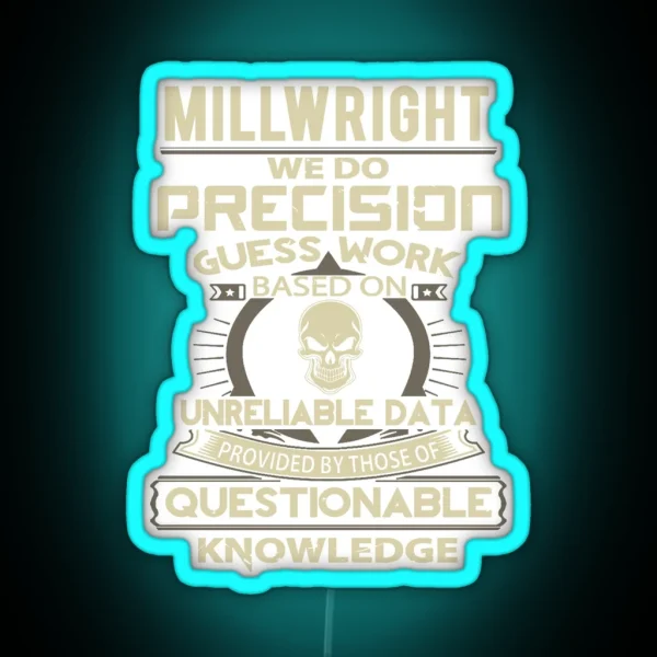 Funny Millwright RGB Neon Sign