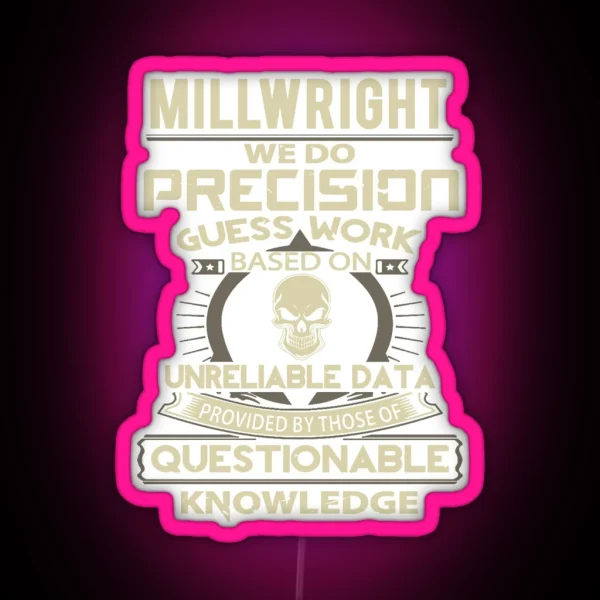 Funny Millwright RGB Neon Sign