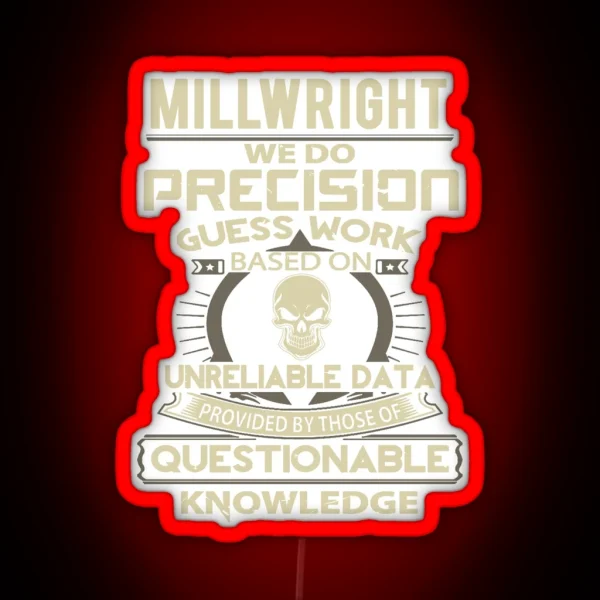Funny Millwright RGB Neon Sign
