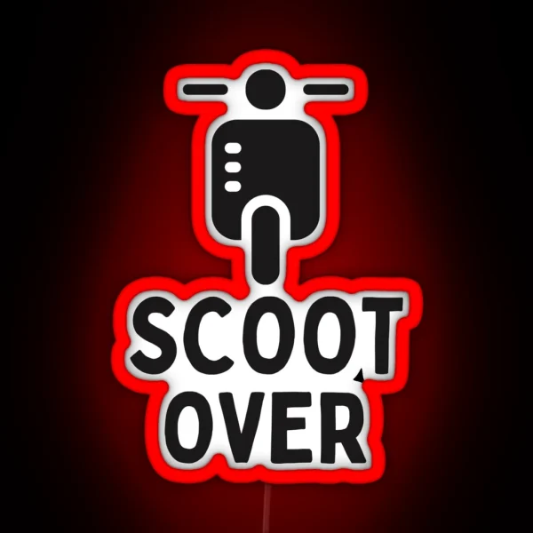 Funny Moped Scoot Over RGB Neon Sign