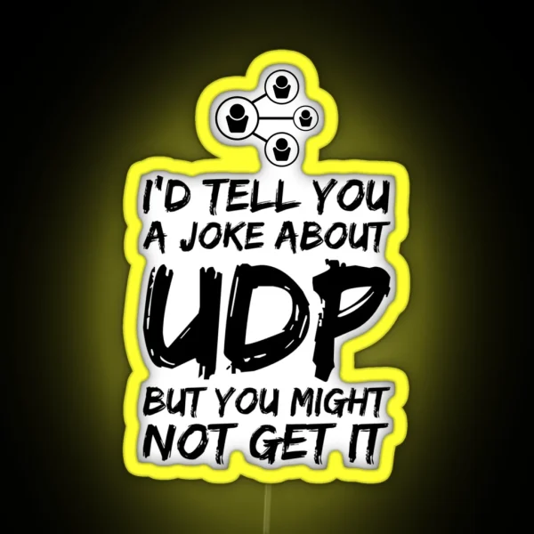 Funny Networking Joke RGB Neon Sign