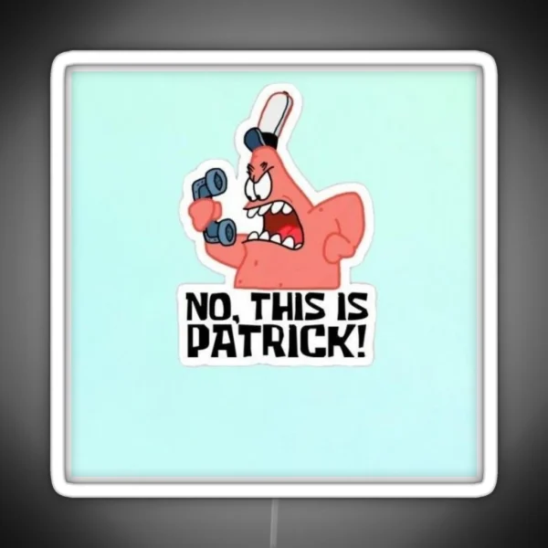 Funny No This Is Patrick Spongebob Design RGB Neon Sign