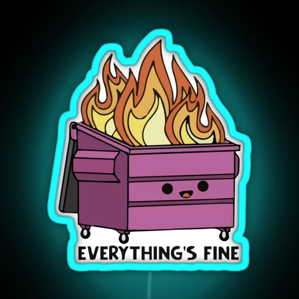 Funny Purple Dumpster Fire Everything S Is Fine RGB Neon Sign