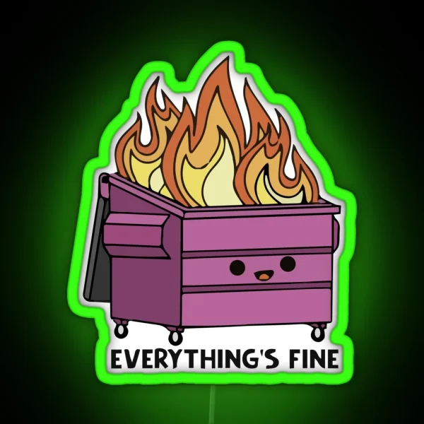 Funny Purple Dumpster Fire Everything S Is Fine RGB Neon Sign