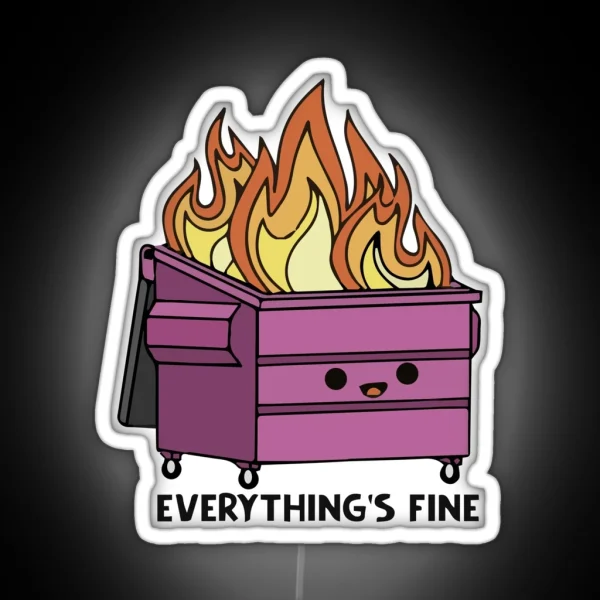 Funny Purple Dumpster Fire Everything S Is Fine RGB Neon Sign