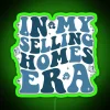 Funny Realtor Retro Real Estate Agent Saying In My Selling Homes Era RGB Neon Sign - Image 3