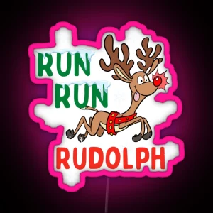 Funny Run Run Rudolph Holiday Christmas RGB Neon Sign