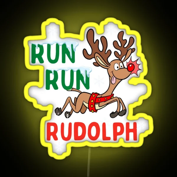 Funny Run Run Rudolph Holiday Christmas RGB Neon Sign