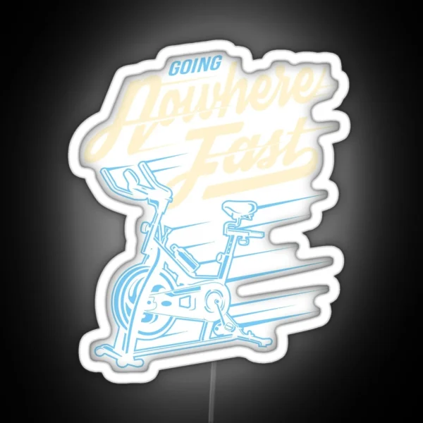 Funny Stationary Bike Going Nowhere Fast RGB Neon Sign