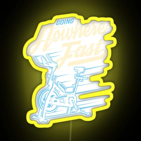 Funny Stationary Bike Going Nowhere Fast RGB Neon Sign