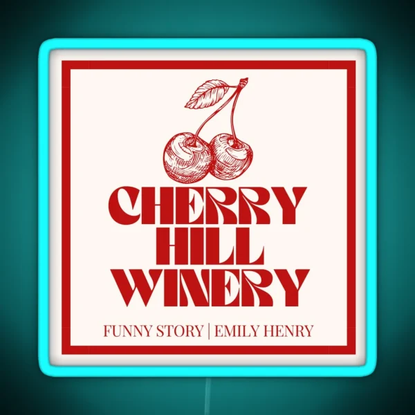 Funny Story Cherry Hill Winery RGB Neon Sign