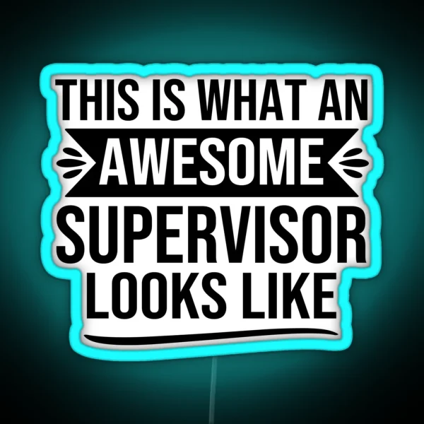 Funny Supervisor Gifts Supervisor Design This Is What RGB Neon Sign