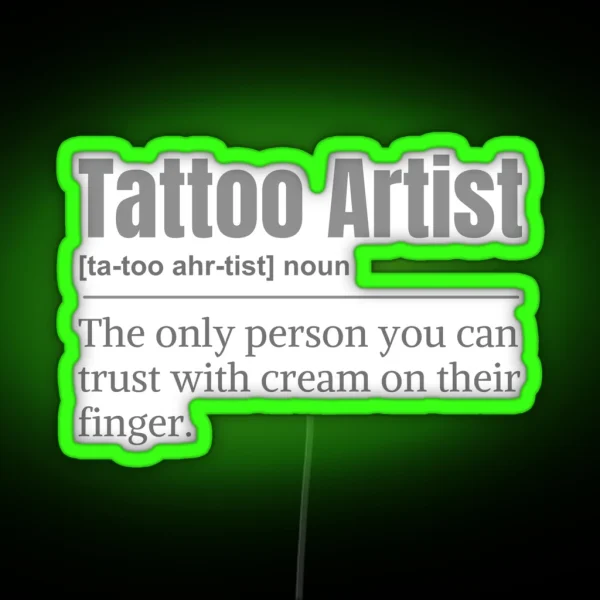 Funny Tattoo Artist Noun Definition RGB Neon Sign