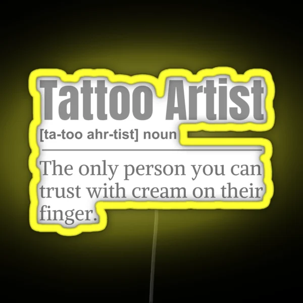 Funny Tattoo Artist Noun Definition RGB Neon Sign