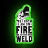Funny Welder Welding Gift Sarcastic Offended Saying Yes I Know I Am On Fire Let Me Finish This Weld Birthday Meme Girlfriend Boyfriend RGB Neon Sign - Image 3